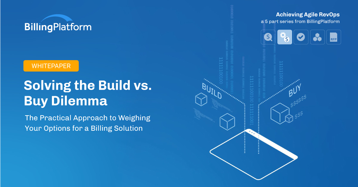 Solving The Build Vs Buy Dilemma Billingplatform